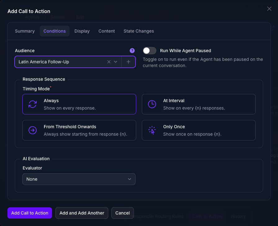 The Conditions tab of the Add Call to Action dialog in Console with the Latin America Follow-Up Audience selected, the Timing Mode left on Always, and no Evaluator chosen.