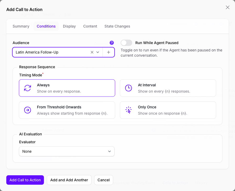The Conditions tab of the Add Call to Action dialog in Console with the Latin America Follow-Up Audience selected, the Timing Mode left on Always, and no Evaluator chosen.
