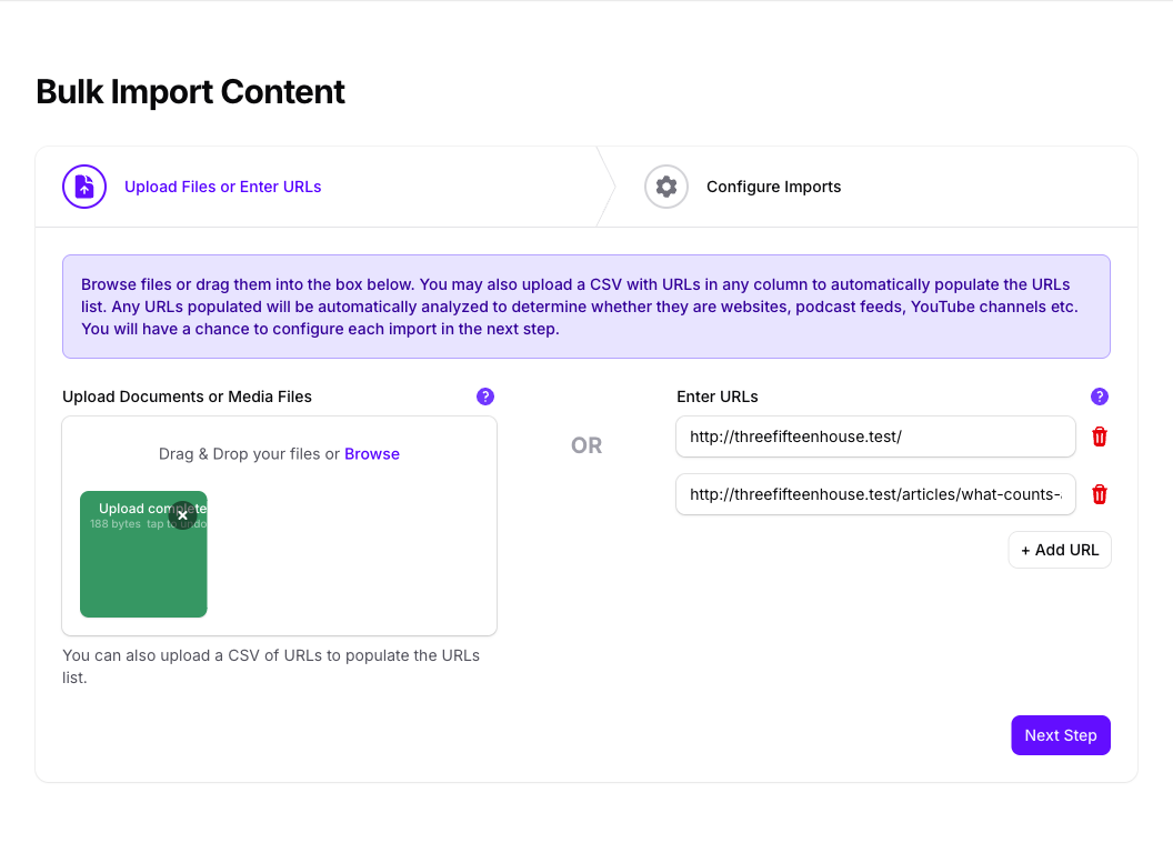 The Bulk Import Content page in Console on its first step, Upload Files or Enter URLs, with one file uploaded on the left and two web addresses listed under Enter URLs on the right, above the Next Step button.