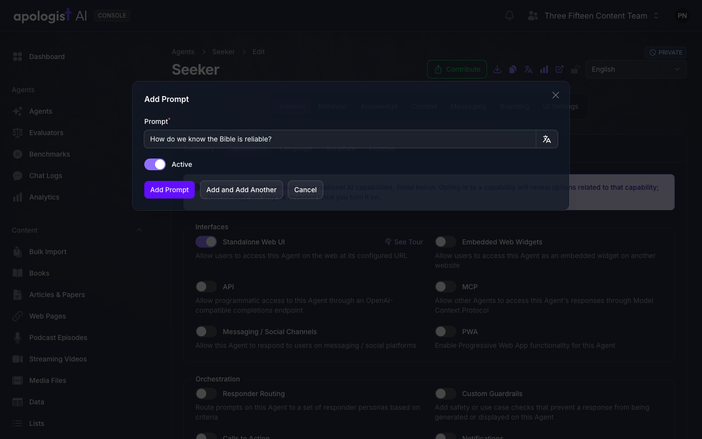 The Add Prompt dialog in Console with the question How do we know the Bible is reliable? typed into the Prompt field and the Active toggle turned on, above the Add Prompt, Add and Add Another, and Cancel buttons.