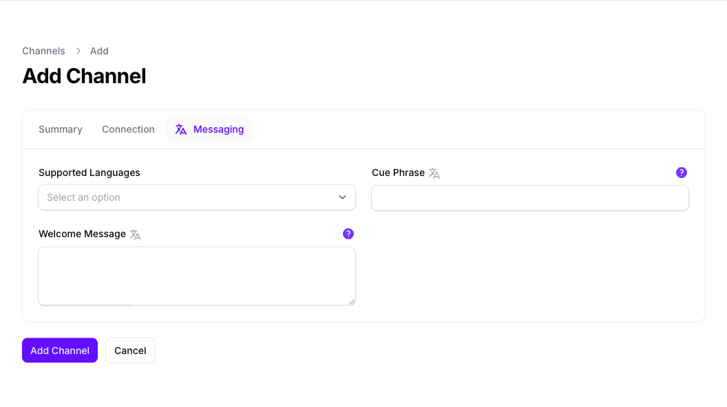 The Messaging tab of the Add Channel form in Console with LINE selected, showing a Supported Languages picker, an empty Cue Phrase field, and an empty Welcome Message box, with Cue Phrase and Welcome Message each marked as translatable.