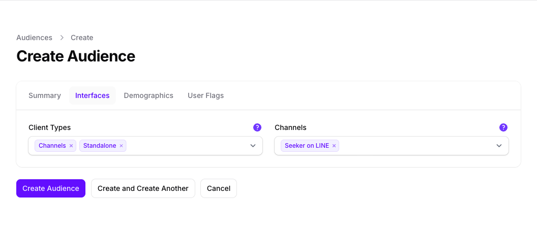 The Interfaces tab of the Create Audience form in Console, with Channels and Standalone selected under Client Types and Seeker on LINE selected under Channels.