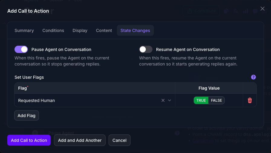 The State Changes tab of the Add Call to Action dialog in Console, with Pause Agent on Conversation turned on, Resume Agent on Conversation off, and a Set User Flags row setting Requested Human to TRUE.