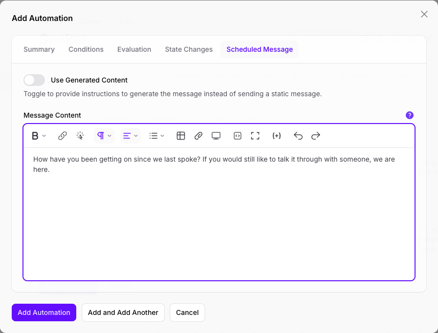 The Scheduled Message tab of the Add Automation dialog in Console, with Use Generated Content turned off and the follow-up wording written into the Message Content editor.
