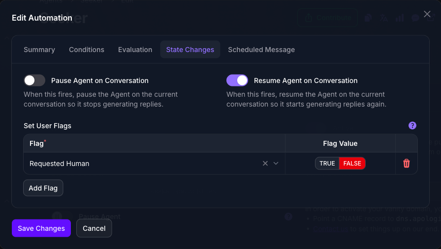 The State Changes tab of the Edit Automation dialog in Console, with Pause Agent on Conversation off, Resume Agent on Conversation on, and a Set User Flags row setting Requested Human to FALSE.