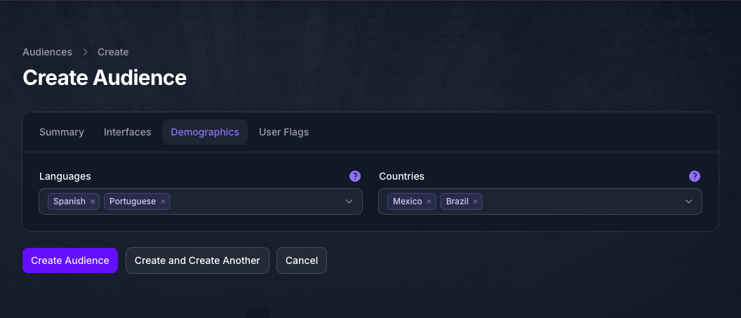 The Demographics tab of the Create Audience form in Console, with Spanish and Portuguese selected under Languages and Mexico and Brazil under Countries.