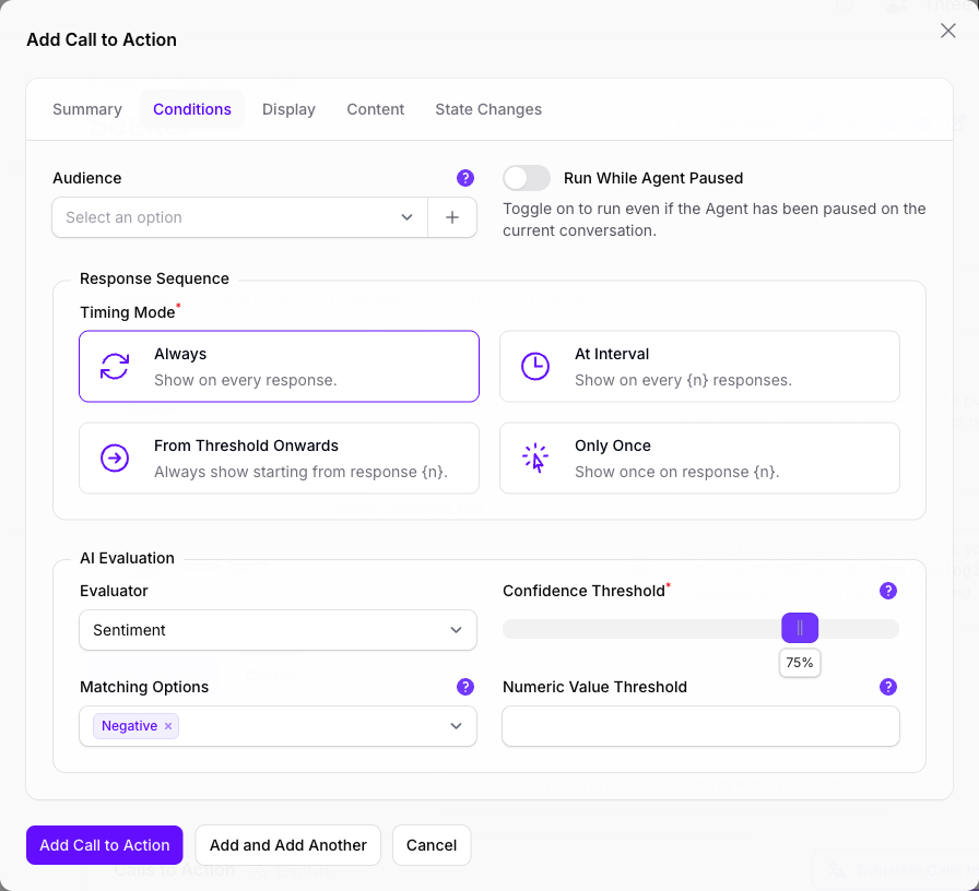 The Conditions tab of the Add Call to Action dialog in Console, with an empty Audience picker, Run While Agent Paused off, the Timing Mode set to Always, and the Sentiment Evaluator selected with a Confidence Threshold of 75% and Negative chosen under Matching Options.