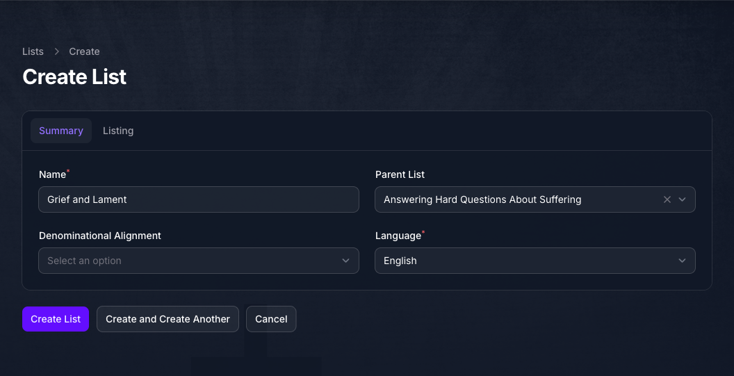 The Create List form in Console, with the Name filled in as Grief and Lament, the Parent List set to Answering Hard Questions About Suffering, and Language set to English.