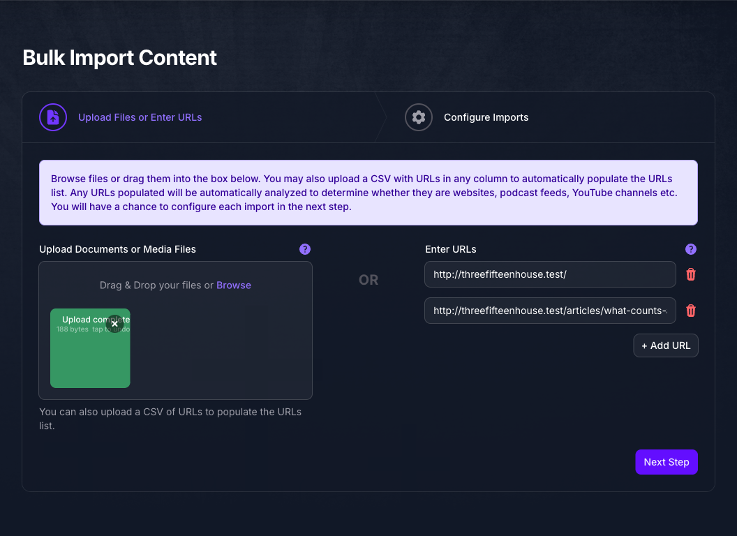 The Bulk Import Content page in Console on its first step, Upload Files or Enter URLs, with one file uploaded on the left and two web addresses listed under Enter URLs on the right, above the Next Step button.