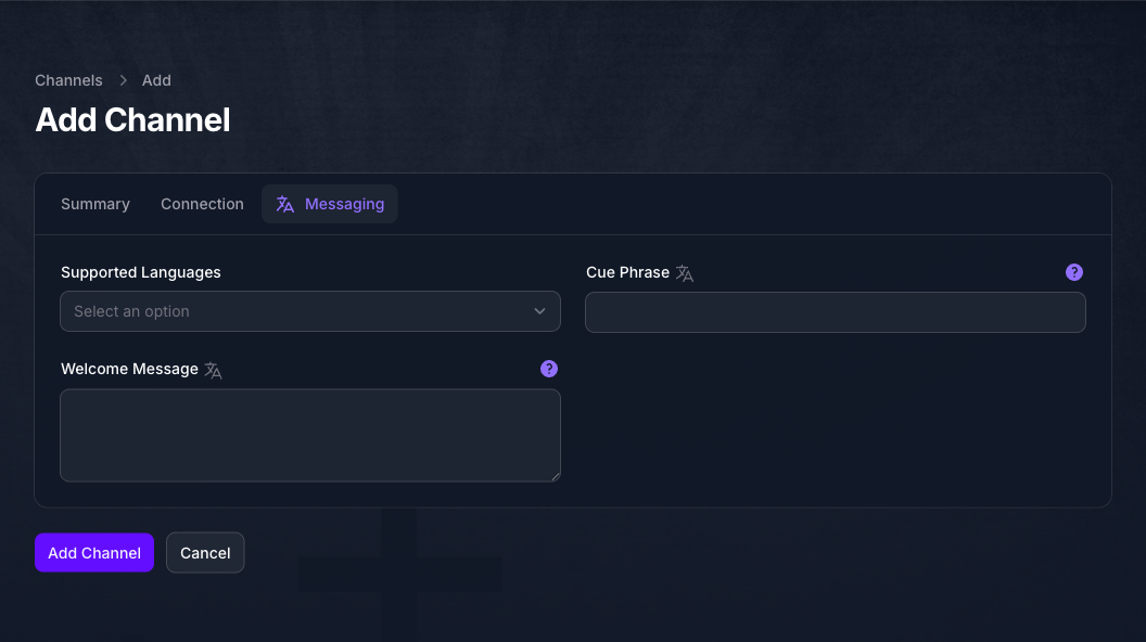 The Messaging tab of the Add Channel form in Console with LINE selected, showing a Supported Languages picker, an empty Cue Phrase field, and an empty Welcome Message box, with Cue Phrase and Welcome Message each marked as translatable.
