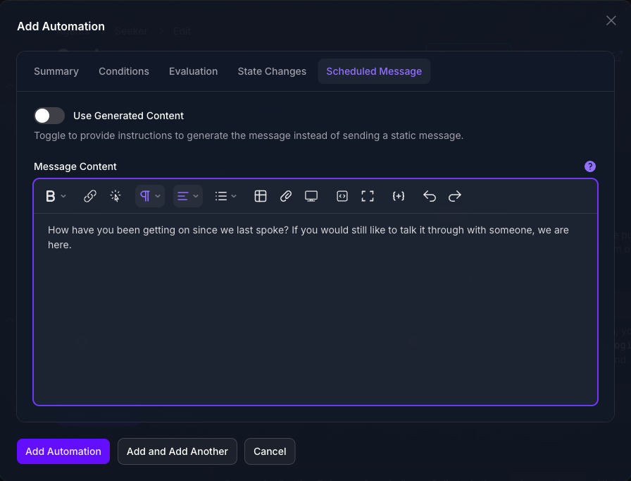 The Scheduled Message tab of the Add Automation dialog in Console, with Use Generated Content turned off and the follow-up wording written into the Message Content editor.