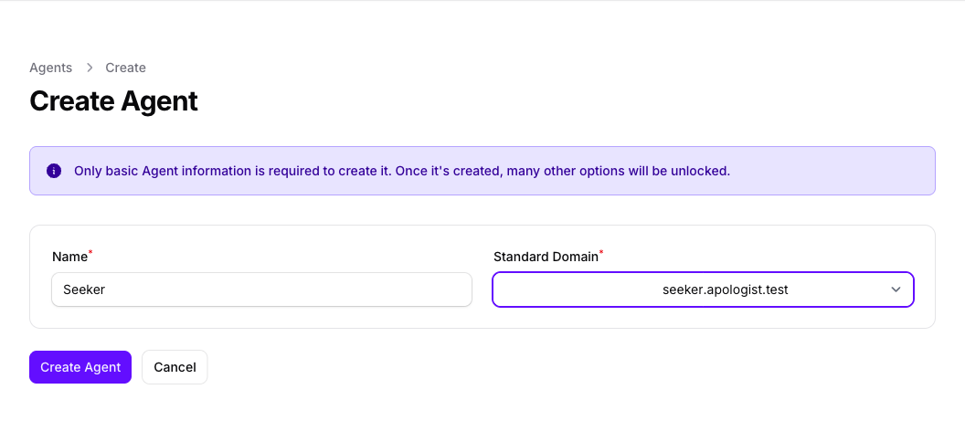 The Create Agent form with the Name set to Seeker and the Standard Domain reading seeker.apologist.test.