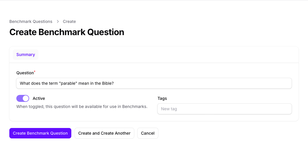 The Create Benchmark Question form in Console with the Question field reading What does the term parable mean in the Bible, the Active toggle on, and the Tags field empty.