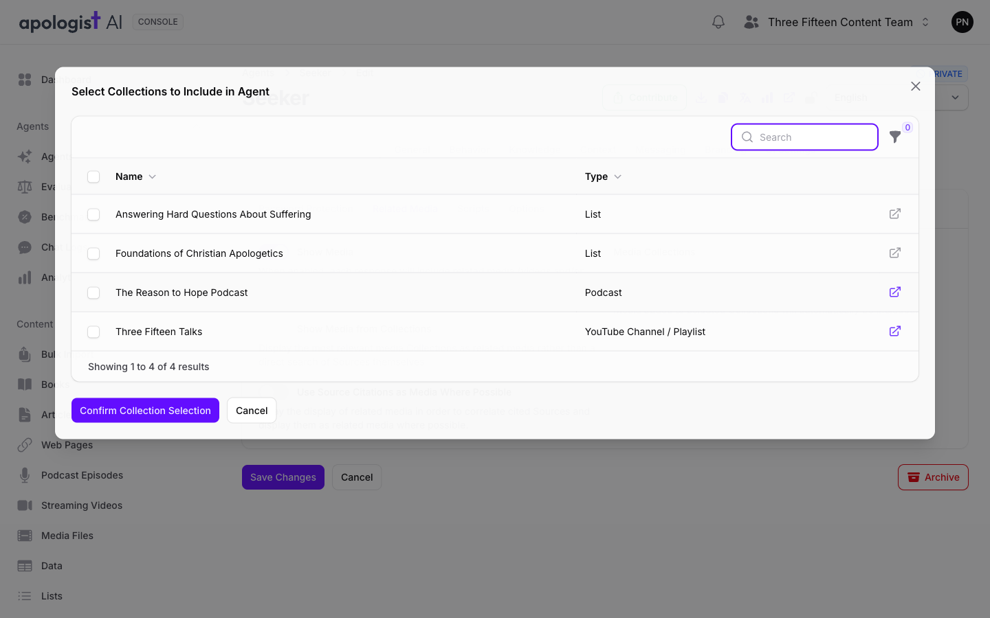 The Select Collections to Include in Agent dialog in Console, listing four Collections with a Type column reading List, Podcast, and YouTube Channel / Playlist, above the Confirm Collection Selection and Cancel buttons.