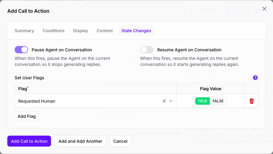 The State Changes tab of the Add Call to Action dialog in Console, with Pause Agent on Conversation turned on, Resume Agent on Conversation off, and a Set User Flags row setting Requested Human to TRUE.
