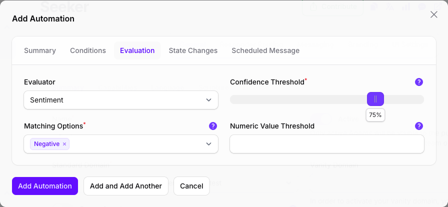 The Evaluation tab of a second Add Automation dialog in Console, with the Sentiment Evaluator selected, a Confidence Threshold of 75%, and Negative chosen under Matching Options in place of the Tags field.