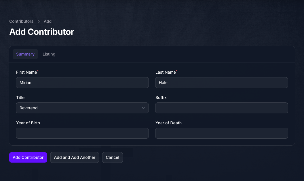 The Add Contributor form in Console on its Summary tab, with First Name Miriam and Last Name Hale filled in, Title set to Reverend, empty Suffix, Year of Birth and Year of Death fields, and the Add Contributor, Add and Add Another and Cancel buttons.