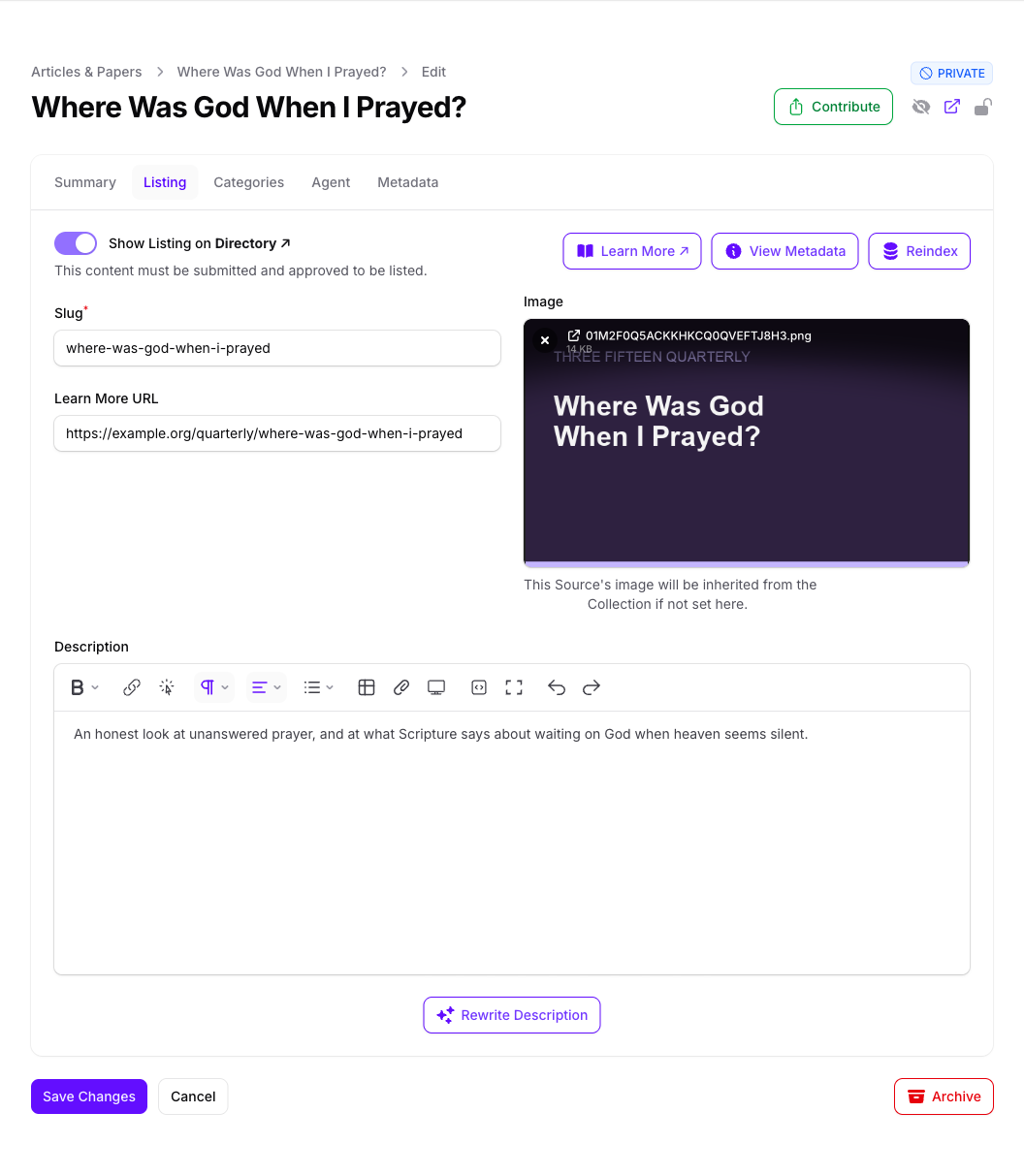 The Listing tab of the article Where Was God When I Prayed? in Console, with Show Listing on Directory turned on above the note that content must be submitted and approved to be listed, the slug where-was-god-when-i-prayed, a Learn More URL on example.org, a cover image reading Three Fifteen Quarterly, and a one-sentence Description above the Rewrite Description button.