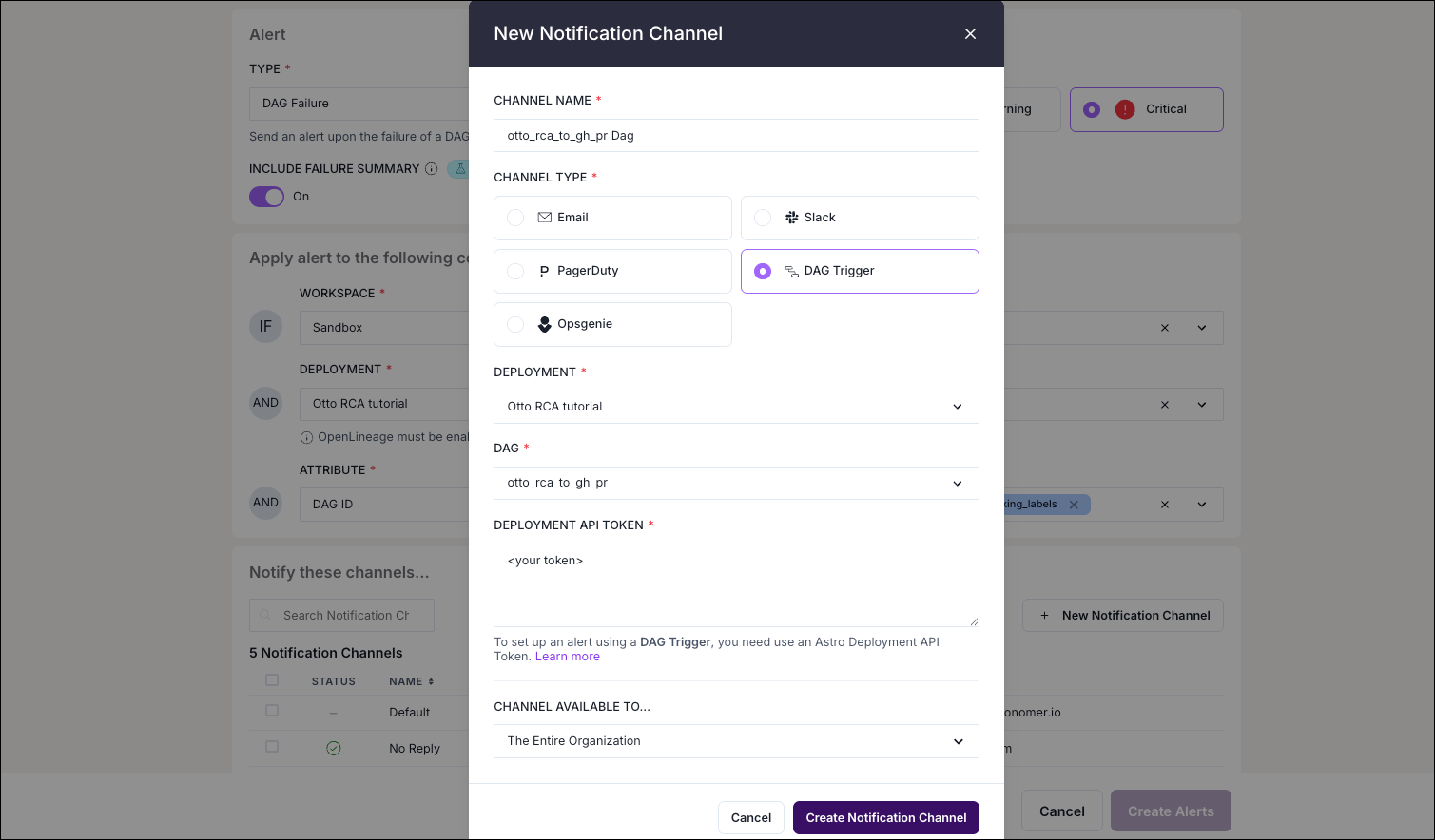 New Notification Channel dialog with the DAG Trigger channel type selected, pointed at the Otto RCA tutorial Deployment and the otto_rca_to_gh_pr Dag, with a Deployment API token field and channel availability set to the entire organization.