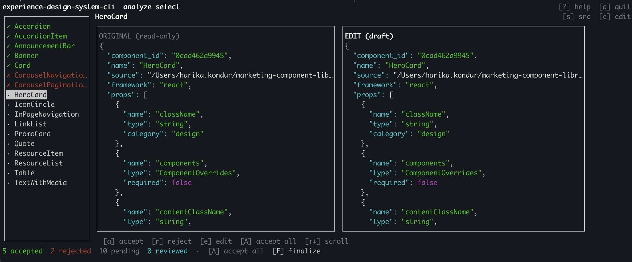 Standalone analyze-select TUI. The left sidebar lists extracted components with per-row accept and reject markers, the center pane shows the original read-only extracted JSON for the focused component (HeroCard), and the right pane shows an editable draft copy. The bottom legend lists keys to accept, reject, edit, accept all, scroll, and finalize.
