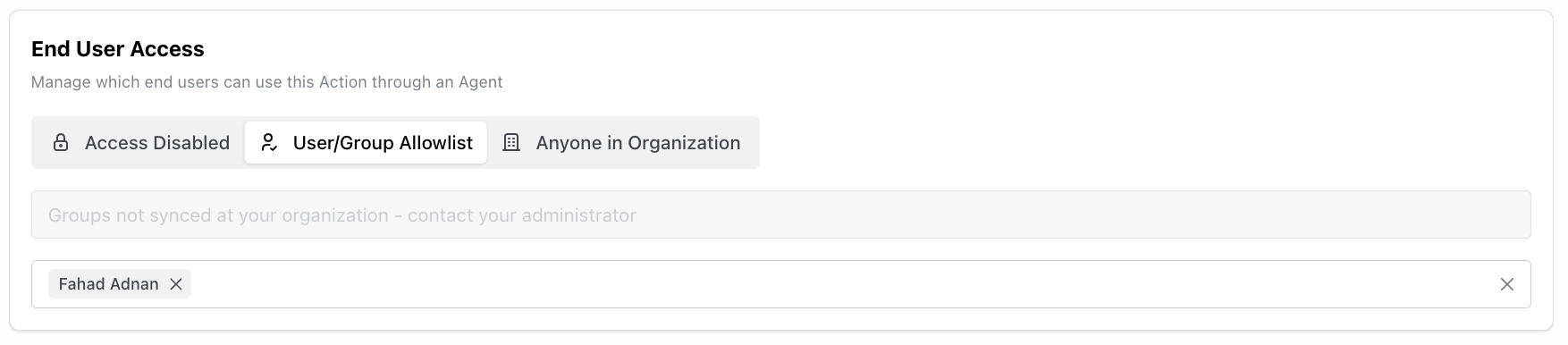 End User Access settings specifying which users and groups can use the action