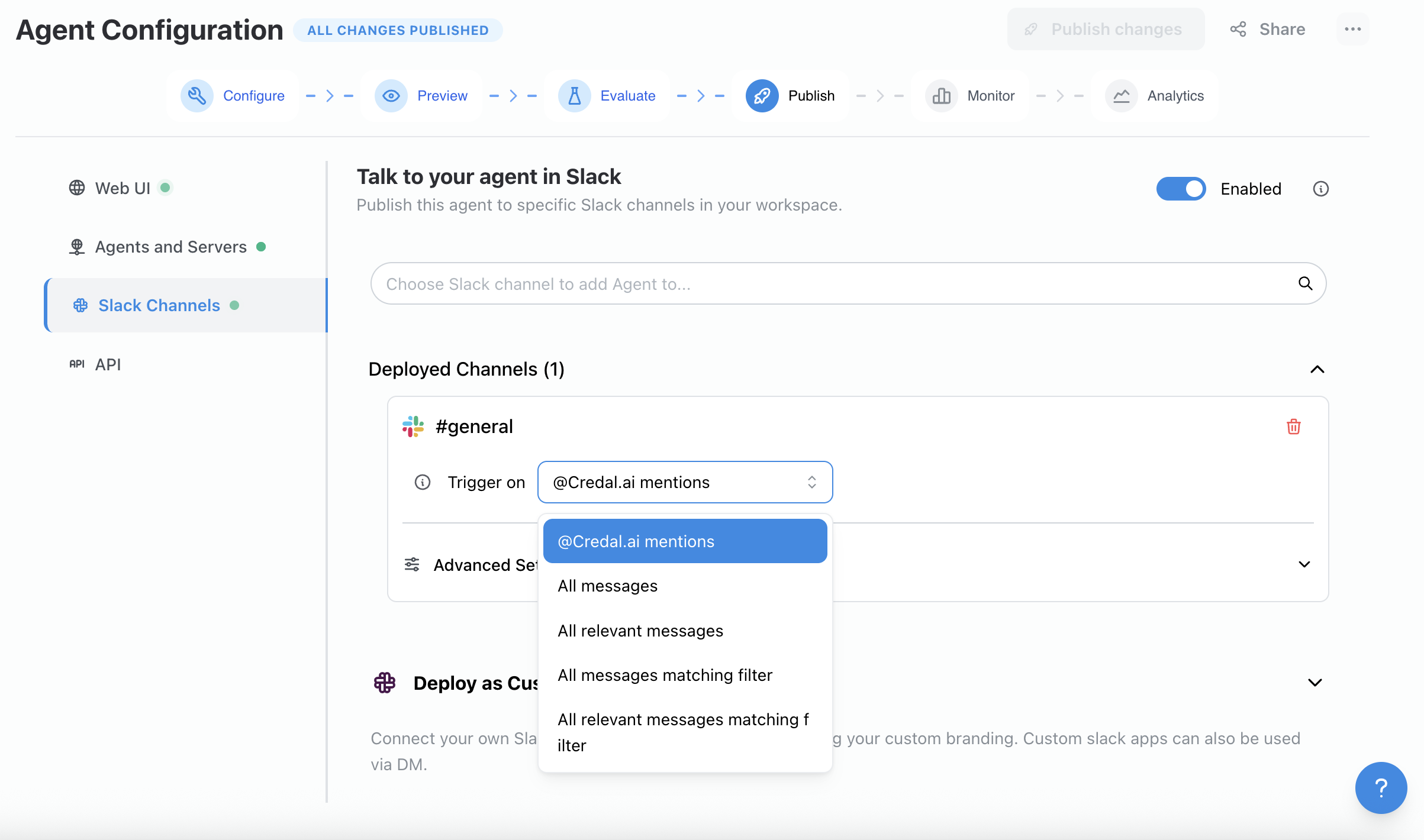 Dropdown for choosing which messages trigger the agent in a Slack channel