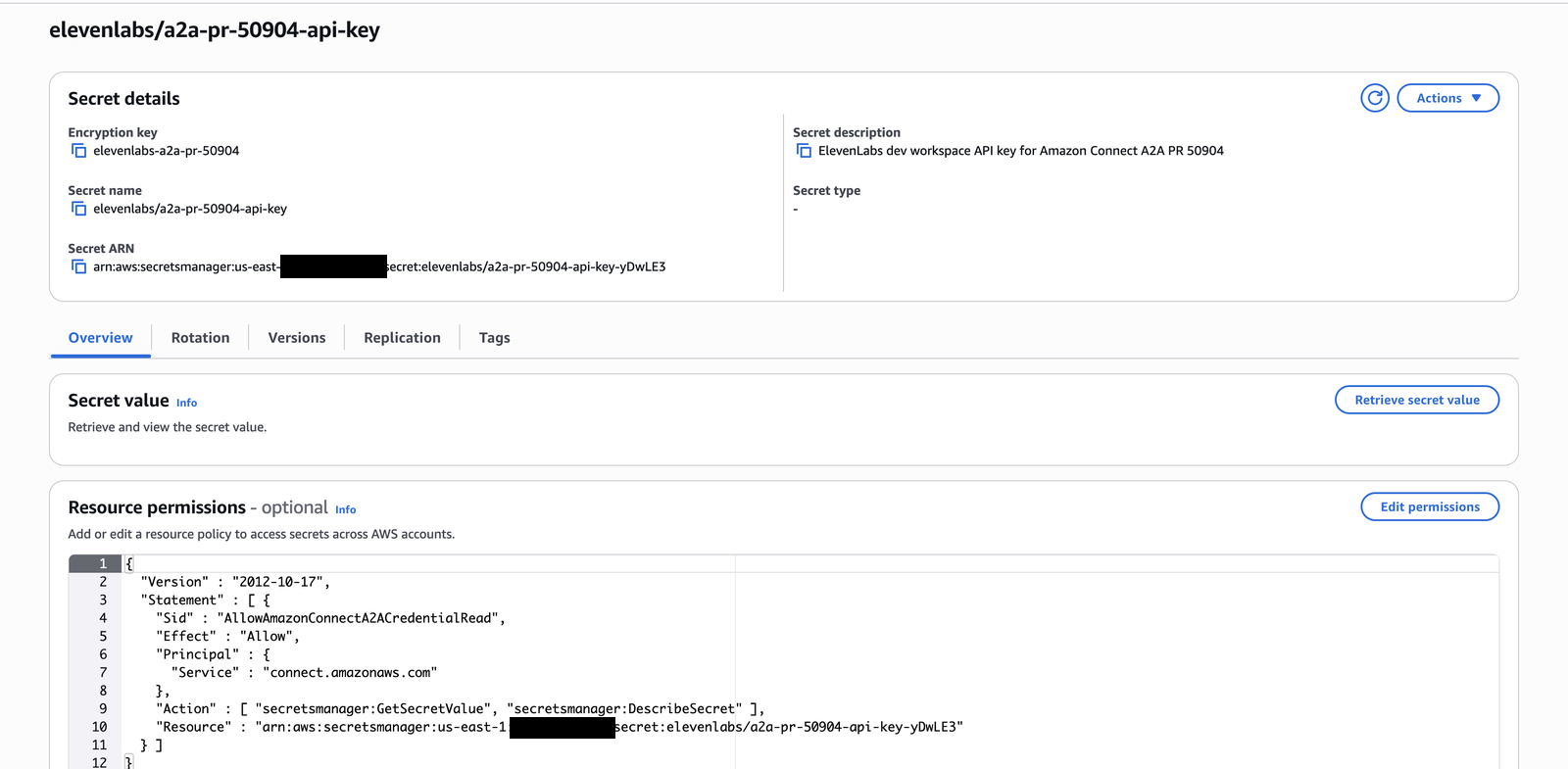 Secrets Manager secret encrypted with the customer-managed key and its resource policy for
connect.amazonaws.com