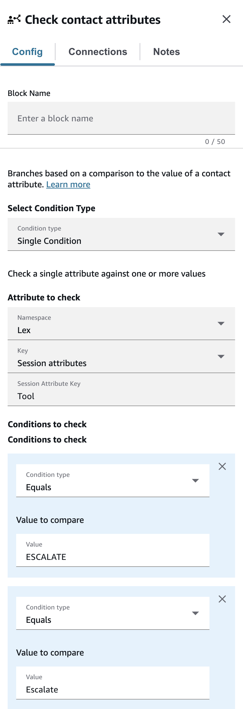 Check contact attributes block configured on the Lex session attribute Tool with Equals
conditions for each outcome