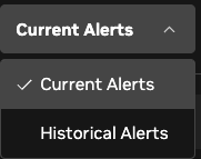Selecting current or historical alerts.