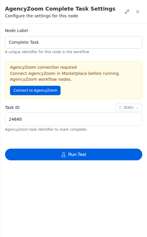 The AgencyZoom Complete Task node configuration panel, showing the task id.
