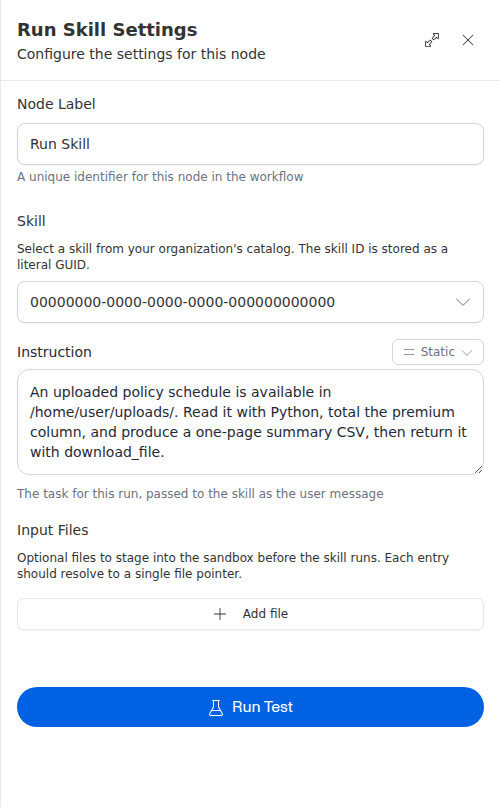 The Run Skill node configuration panel, showing the selected Skill, the instruction, and input files.