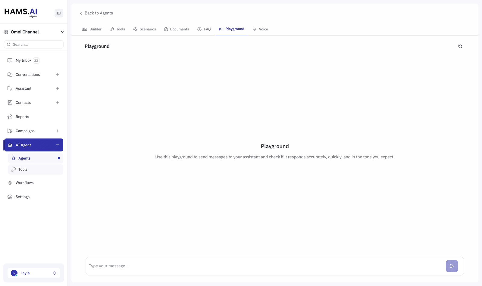 The Playground tab. Messages you send here reach the agent but no customer.