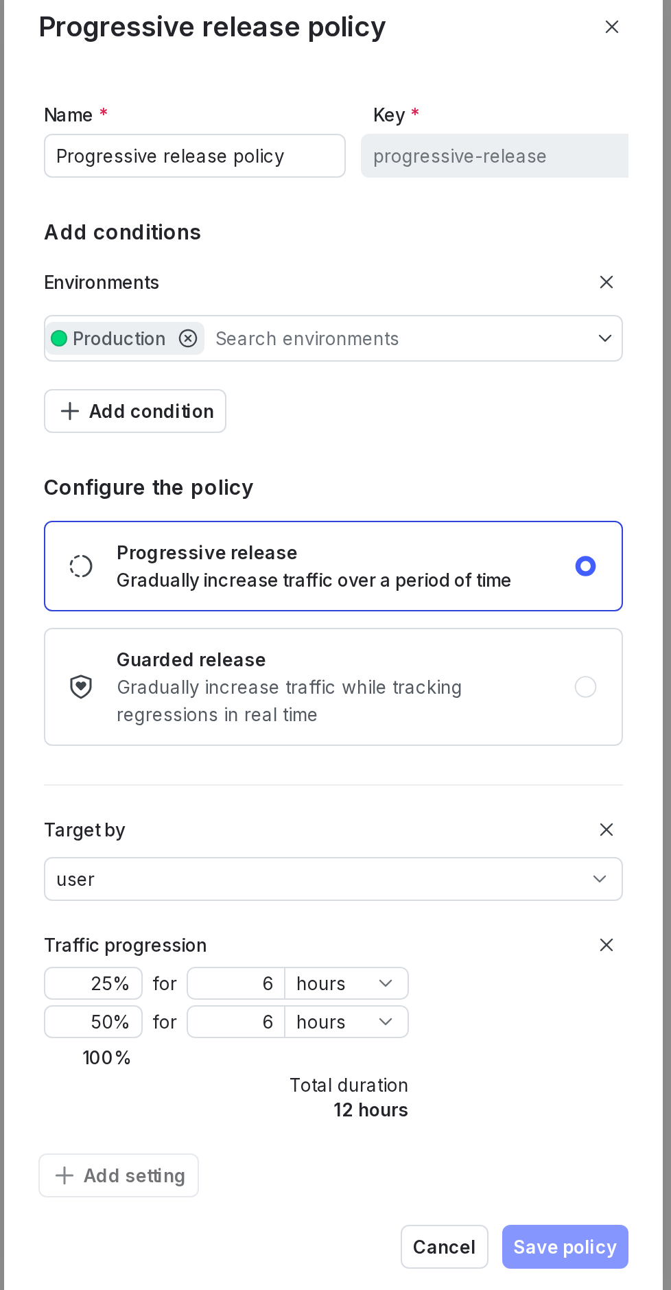 A progressive release policy.