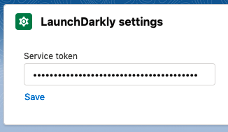 A service token entered into the LaunchDarkly settings tab.