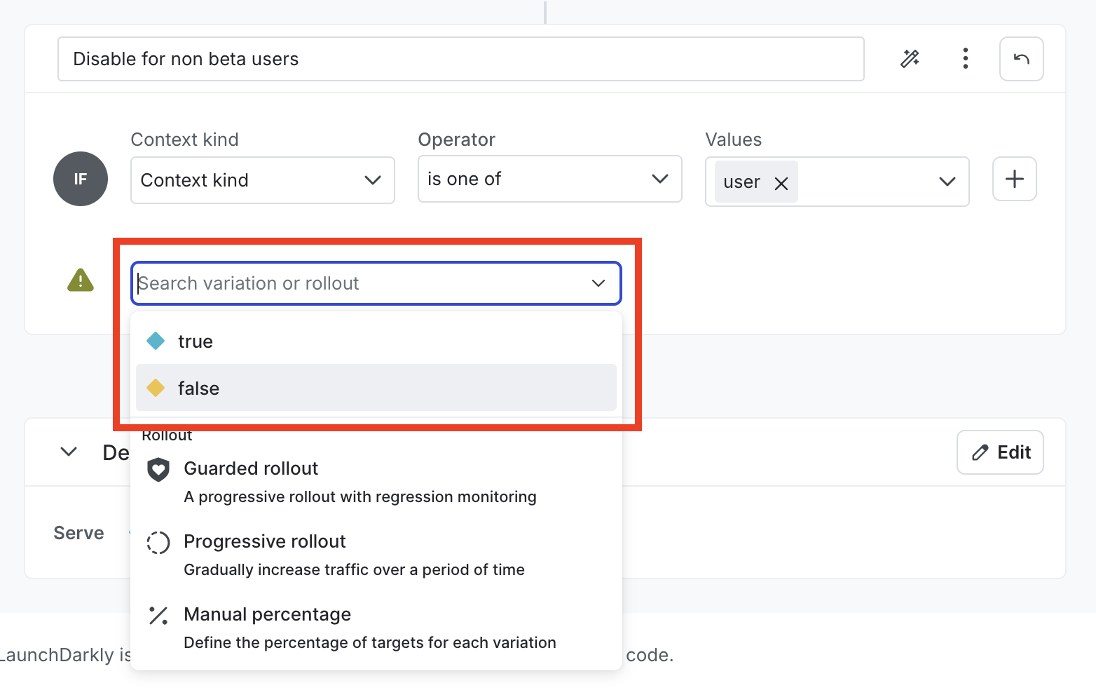The dropdown menu to set the feature flag's return for the targeted audience to false.