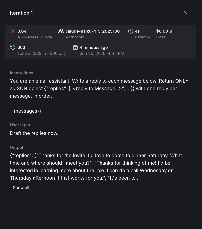The detail view for iteration 1 on claude-haiku-4-5-20251001, scoring 0.64 AI-likeness: the baseline instruction with its JSON replies envelope and {messages} variable, the "Draft the replies now." user input, and output replies such as "Thanks for the invite! I'd love to come to dinner Saturday. What time and where should I meet you?"