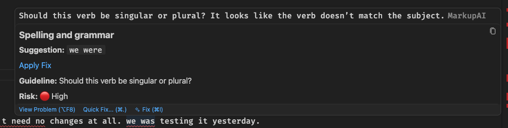 A hover card showing 'Should this verb be singular or plural? It looks like the verb doesn't match the subject.' with a Spelling and grammar heading, a Suggestion of 'we were', an Apply Fix link, the guideline, and Risk: High.