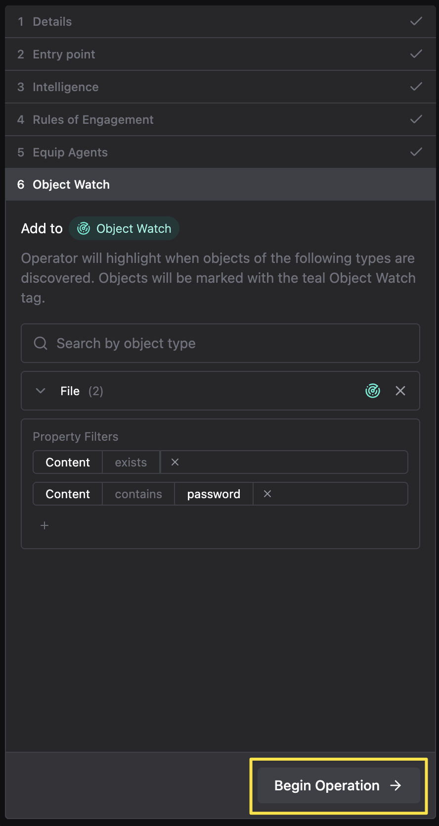 Object Watch step showing a watched Object type with two property filters, all five previous steps marked complete, and the Begin Operation button highlighted