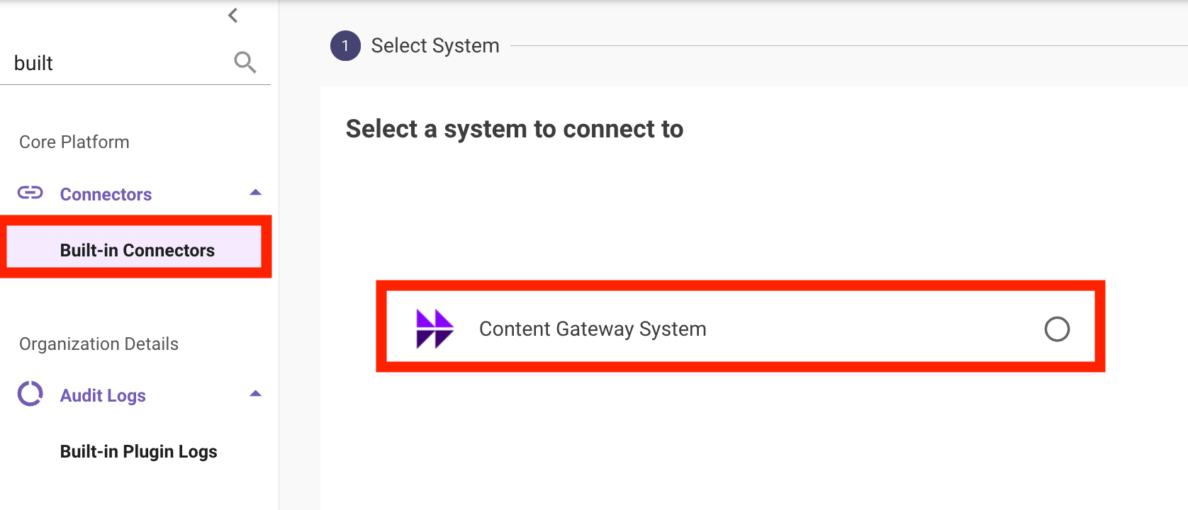 Select Content Gateway System under Built-in Connectors