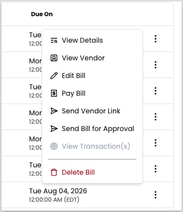 The three-dot row menu for a bill, listing View Details, View Vendor, Edit Bill, Pay Bill, Send Vendor Link, Send Bill for Approval, View Transaction(s), and Delete Bill.
