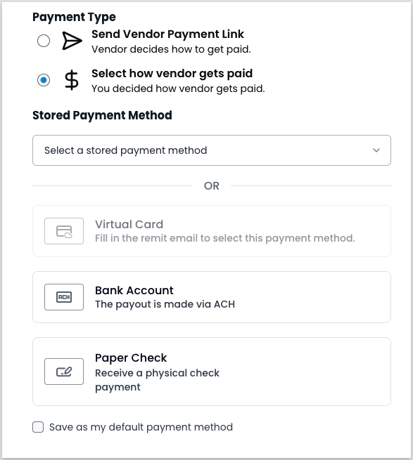 Payment Type options showing Send vendor payment link and Select how vendor gets paid