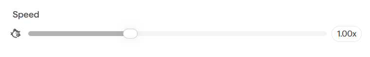 Speed control showing a slider with a snail icon at the slow end, set to the default 1.00x multiplier.