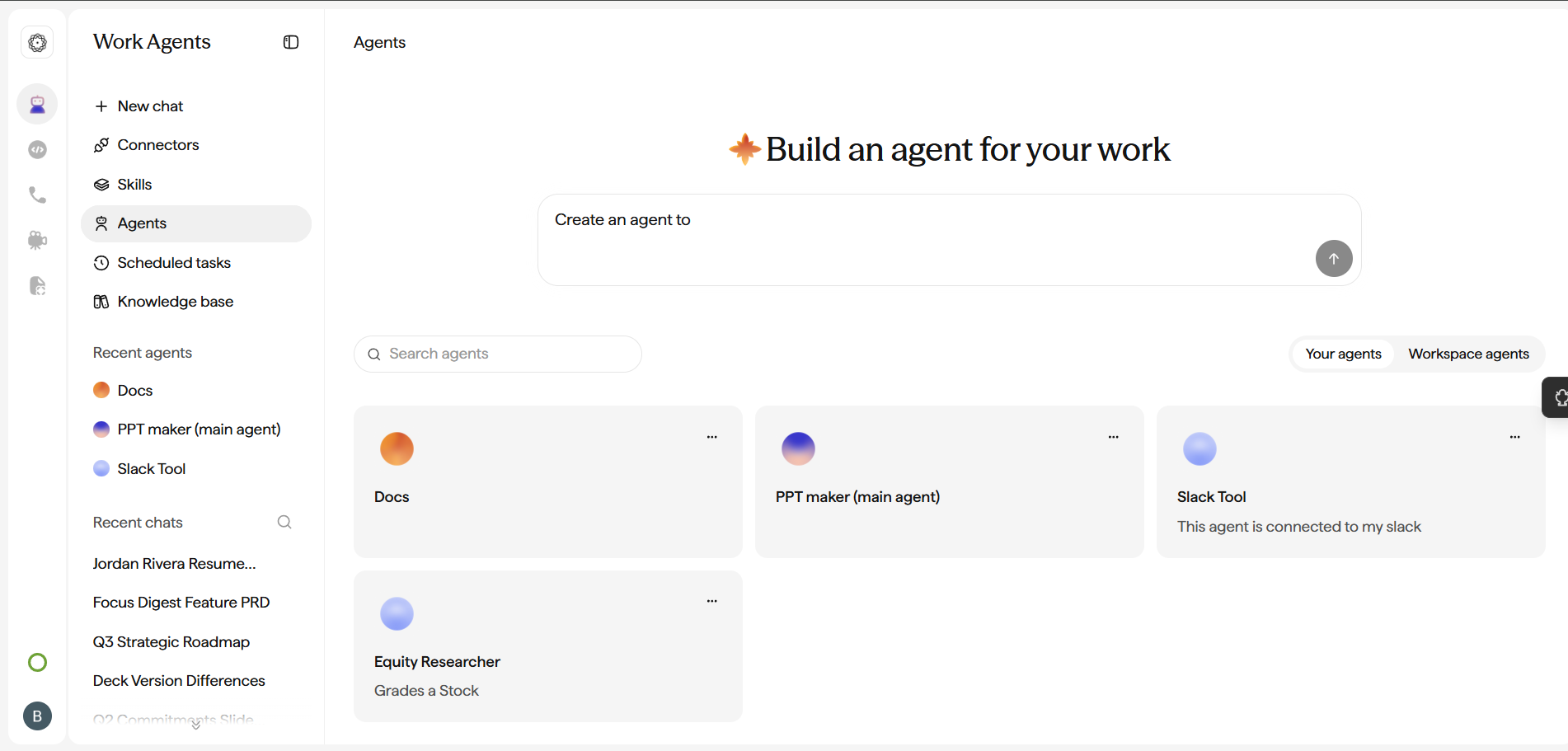 Work Agents Agents page with a 'Build an agent for your work' prompt box and a grid of saved agents including Docs, PPT maker, Slack Tool, and Equity Researcher.
