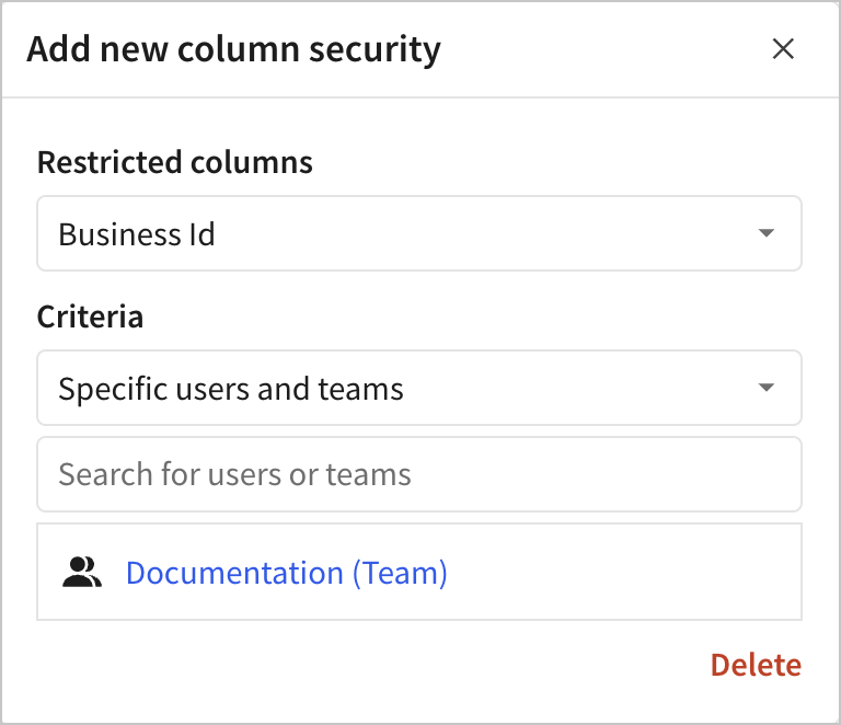Add new column security popover with the documentation team selected as the specific users and teams to have access to the column.