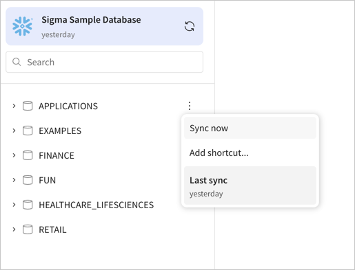 The connection browser for Sigma Sample Database with the More menu open next to APPLICATIONS, showing options to sync now, add a shortcut, and view the last sync time.