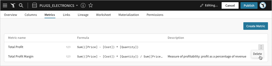 Metric list view on the Metrics tab, showing the more menu open with the Delete option hovered over.