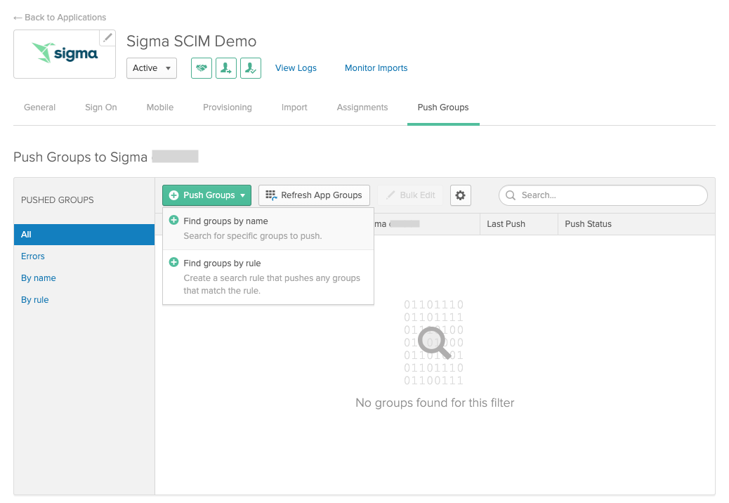 The Push Groups tab of the Sigma app in Okta with the Push Groups menu open, showing the Find groups by name and Find groups by rule options.
