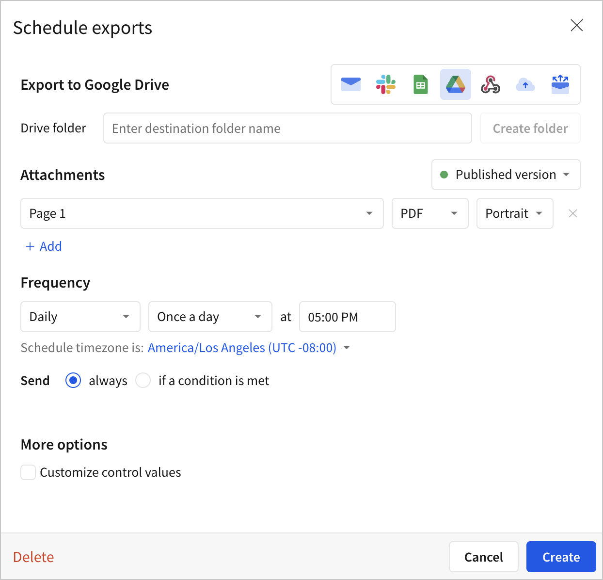 The Schedule exports modal with Google Drive selected as the export destination, showing the Drive folder field, an Attachments section, and a daily frequency set to 5:00 PM.