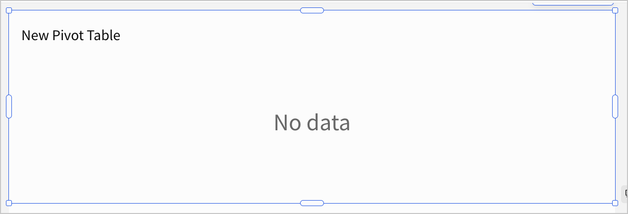 An empty pivot table element titled New Pivot Table, showing a No data placeholder before any columns are configured.
