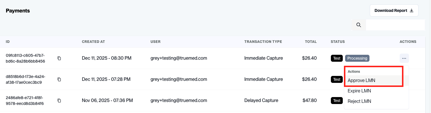 Truemed dev dashboard Payments tab with the Actions menu open, showing Approve LMN, Expire LMN, and Reject LMN